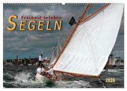 Cover-Bild zum Titel 'Segeln, Freiheit erleben (Wandkalender 2026 DIN A2 quer), CALVENDO Monatskalender' von 'Peter Roder'