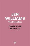 Cover-Bild zum Titel 'The Dreamless' von 'Jen Williams'