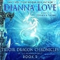 Cover-Bild zum Titel 'Treoir Dragon Chronicles of the Belador World: Book 5 Lib/E' von 'Dianna Love'