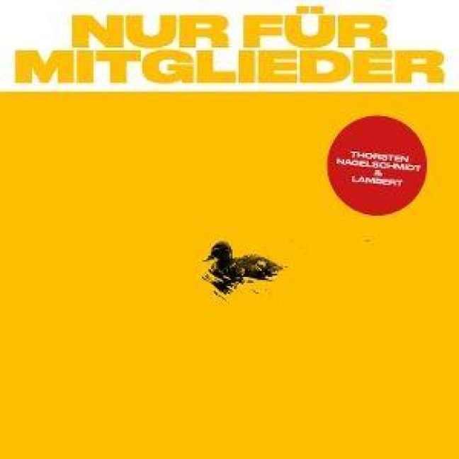 Nur Für Mitglieder - Thorsten/Lambert Nagelschmidt