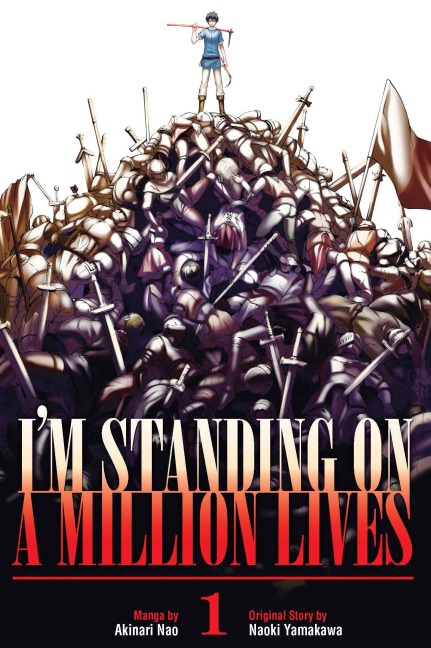 I'm Standing on a Million Lives 1 - Naoki Yamakawa