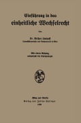 Cover-Bild zum Titel 'Einführung in das einheitliche Wechselrecht' von 'Arthur Lenhoff'