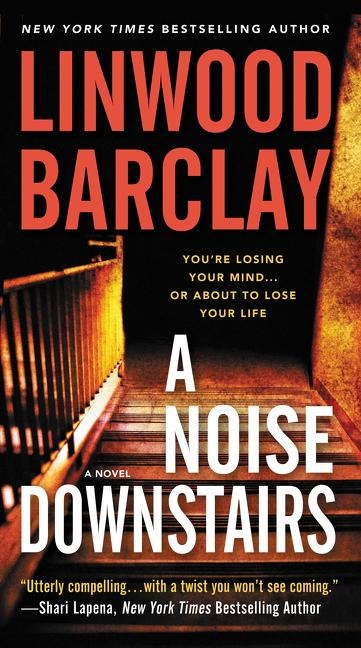 A Noise Downstairs - Linwood Barclay