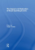 Cover-Bild zum Titel 'The Impact and Evaluation of Major Sporting Events' von ''