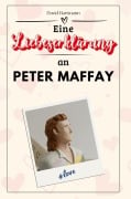 Cover-Bild zum Titel 'Eine Liebeserklärung an Peter Maffay' von 'David Hartmann'
