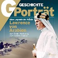 Cover-Bild zum Titel 'G/GESCHICHTE - Lawrence von Arabien: Eine Legende der Wüste' von 'G/Geschichte'