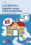 Cover-Bild zum Titel 'Leitfaden Digitales Lernen in der Grundschule' von 'Ulrike Holler'