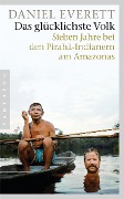 Cover-Bild zum Titel 'Das glücklichste Volk' von 'Daniel Everett'