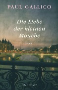 Cover-Bild zum Titel 'Die Liebe der kleinen Mouche' von 'Paul Gallico'