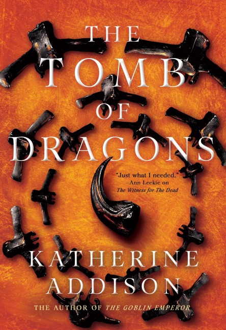 The Tomb of Dragons - Katherine Addison