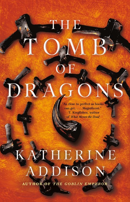The Tomb of Dragons - Katherine Addison