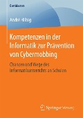 Cover-Bild zum Titel 'Kompetenzen in der Informatik zur Prävention von Cybermobbing' von 'André Hilbig'