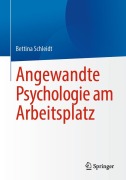 Cover-Bild zum Titel 'Angewandte Psychologie am Arbeitsplatz' von 'Bettina Schleidt'