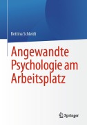 Cover-Bild zum Titel 'Angewandte Psychologie am Arbeitsplatz' von 'Bettina Schleidt'
