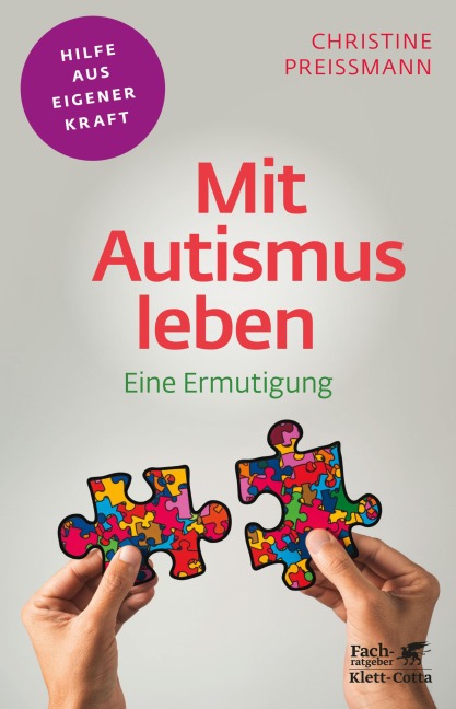 Mit Autismus leben (Fachratgeber Klett-Cotta, Bd.) - Christine Preißmann