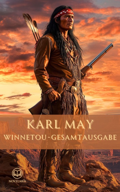 Karl May: Winnetou-Gesamtausabe - Karl May