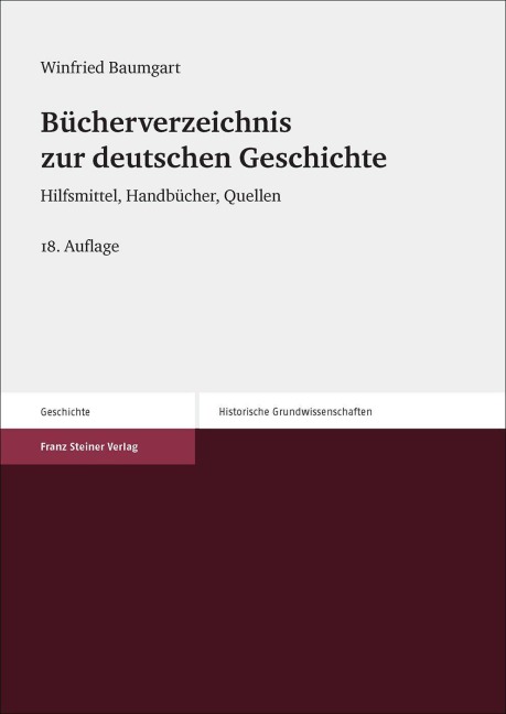 Bücherverzeichnis zur deutschen Geschichte - Winfried Baumgart