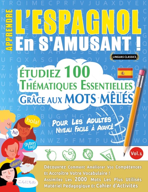 APPRENDRE L'ESPAGNOL EN S'AMUSANT - POUR LES ADULTES - Linguas Classics