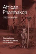 Cover-Bild zum Titel 'African Pharmakon' von 'Nana Osei Quarshie'