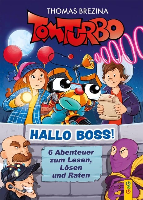 Tom Turbo - Hallo Boss! - Thomas Brezina