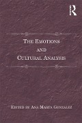 Cover-Bild zum Titel 'The Emotions and Cultural Analysis' von 'Ana Marta González'