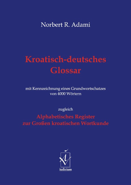 Kroatisch-deutsches Glossar - Norbert R. Adami