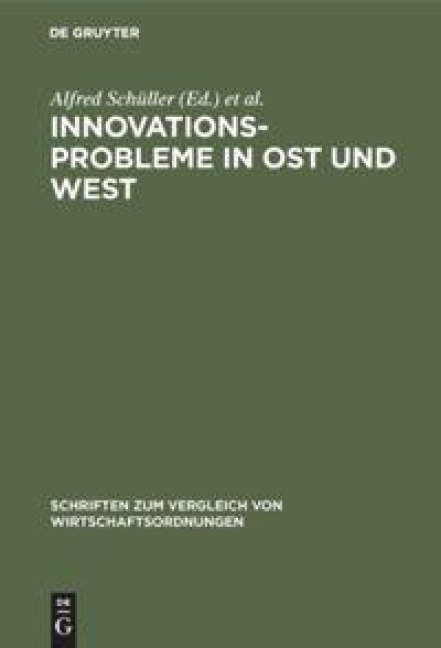 Innovationsprobleme in Ost und West - 