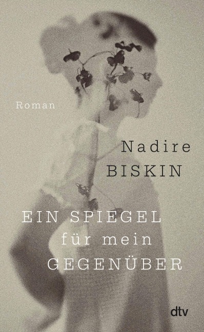 Ein Spiegel für mein Gegenüber - Nadire Biskin