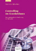 Cover-Bild zum Titel 'Controlling im Krankenhaus' von 'Robert Ott, Björn Maier'