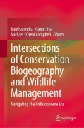 Cover-Bild zum Titel 'Intersections of Conservation Biogeography and Wildlife Management' von ''