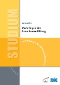Cover-Bild zum Titel 'Marketing in der Erwachsenenbildung' von 'Svenja Möller'