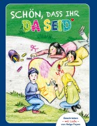 Cover-Bild zum Titel 'Schön, dass ihr da seid!' von 'Helga Feyen'
