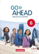 Cover-Bild zum Titel 'Go Ahead 6. Jahrgangsstufe - Ausgabe für Realschulen in Bayern - Schülerbuch' von 'Susan Abbey, Klaus Berold, Rebecca Robb Benne, Petra Ullrich, Carmen Lux-Younts'