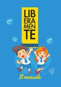Cover-Bild zum Titel 'Liberamente imparo. Il metodo' von 'Lucia Maria Collerone'
