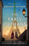 The Paris Orphans - Suzanne Kelman