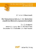 Cover-Bild zum Titel 'Die Kompetenzverteilung in der deutschen staatlichen Entwicklungszusammenarbeit' von 'Christian Athenstaedt'