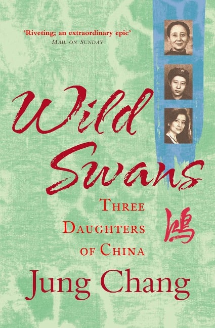 Wild Swans - Jung Chang