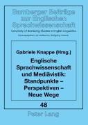 Cover-Bild zum Titel 'Englische Sprachwissenschaft und Mediävistik: Standpunkte - Perspektiven - Neue Wege' von ''