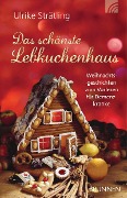 Cover-Bild zum Titel 'Das schönste Lebkuchenhaus' von 'Ulrike Strätling'