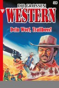 Cover-Bild zum Titel 'Dein Wort, Trailboss!' von 'R. S. Stone'