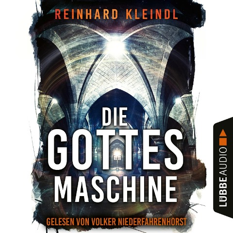Die Gottesmaschine - Reinhard Kleindl