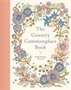 Cover-Bild zum Titel 'The Country Commonplace Book' von 'Miranda Mills'