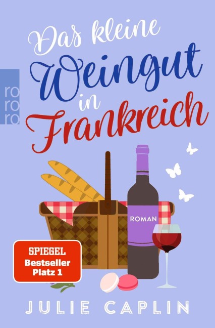 Das kleine Weingut in Frankreich - Julie Caplin
