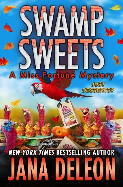 Swamp Sweets (Miss Fortune Series, #21) - Jana Deleon