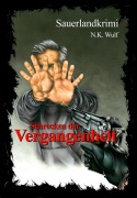 Cover-Bild zum Titel 'Schrecken der Vergangenheit' von 'Nadine Kim Wulf'