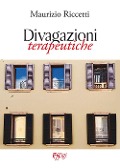 Cover-Bild zum Titel 'Divagazioni terapeutiche' von 'Maurizio Riccetti'