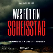 Cover-Bild zum Titel 'Kommissar Norbert Hübner ermittelt 1. WAS FÜR EIN SCHEISSTAG' von 'Svarlen Edhor'