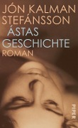 Cover-Bild zum Titel 'Ástas Geschichte' von 'Jón Kalman Stefánsson'