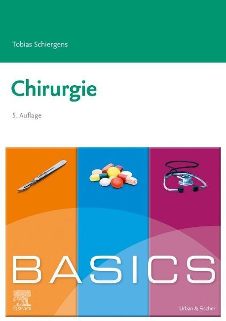 BASICS Chirurgie - Tobias Schiergens