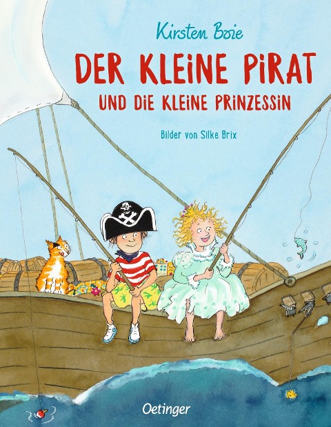 Der kleine Pirat und die kleine Prinzessin - Kirsten Boie